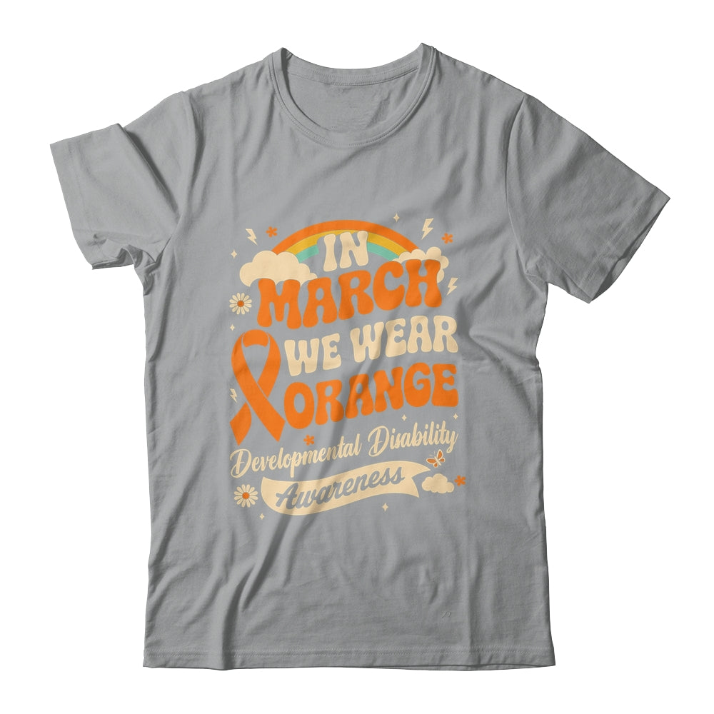 In March We Wear Orange Developmental Disability Awareness Shirt & Hoodie | siriusteestore