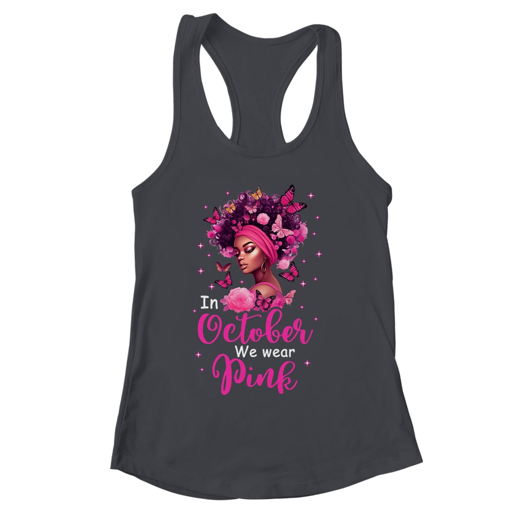 In October We Wear Pink Breast Cancer Awareness Black Women Shirt & Tank Top | siriusteestore
