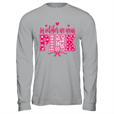 In October We Wear Pink Breast Cancer Awareness October Shirt & Hoodie | siriusteestore
