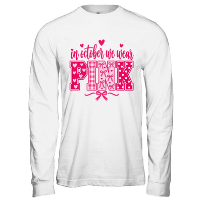 In October We Wear Pink Breast Cancer Awareness October Shirt & Hoodie | siriusteestore