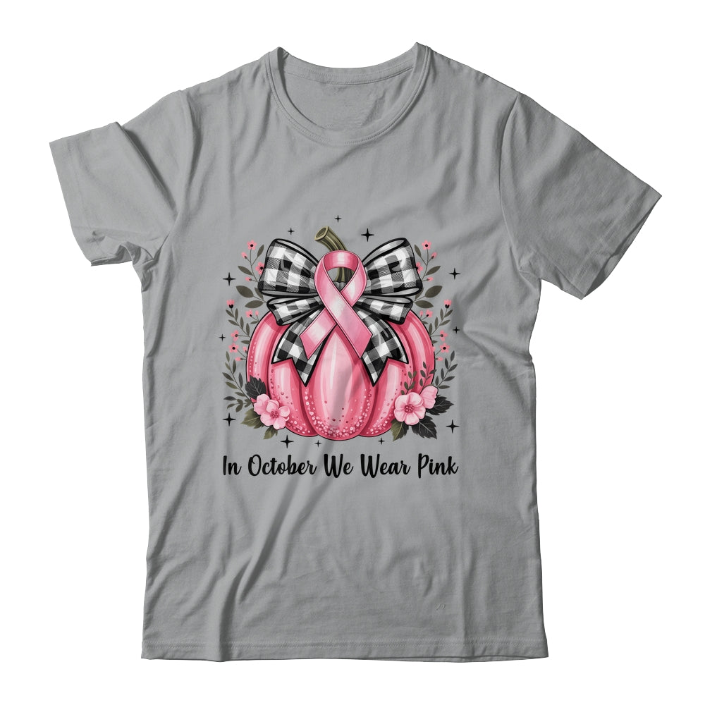 In October We Wear Pink Breast Cancer Pink Pumpkin For Women Shirt & Hoodie | siriusteestore