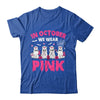 In October We Wear Pink Nurse Ghost Halloween Breast Cancer Shirt & Hoodie | siriusteestore