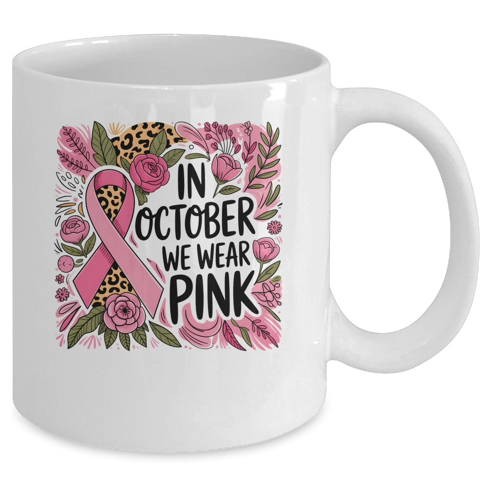 In October We Wear Pink Preppy Breast Cancer Boho Flower Mug | siriusteestore