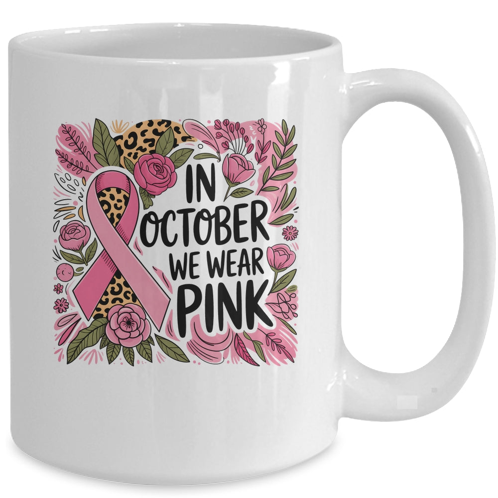In October We Wear Pink Preppy Breast Cancer Boho Flower Mug | siriusteestore