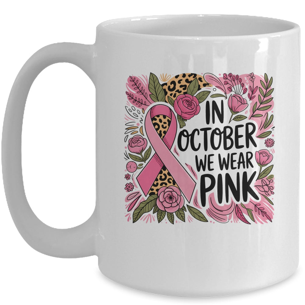 In October We Wear Pink Preppy Breast Cancer Boho Flower Mug | siriusteestore