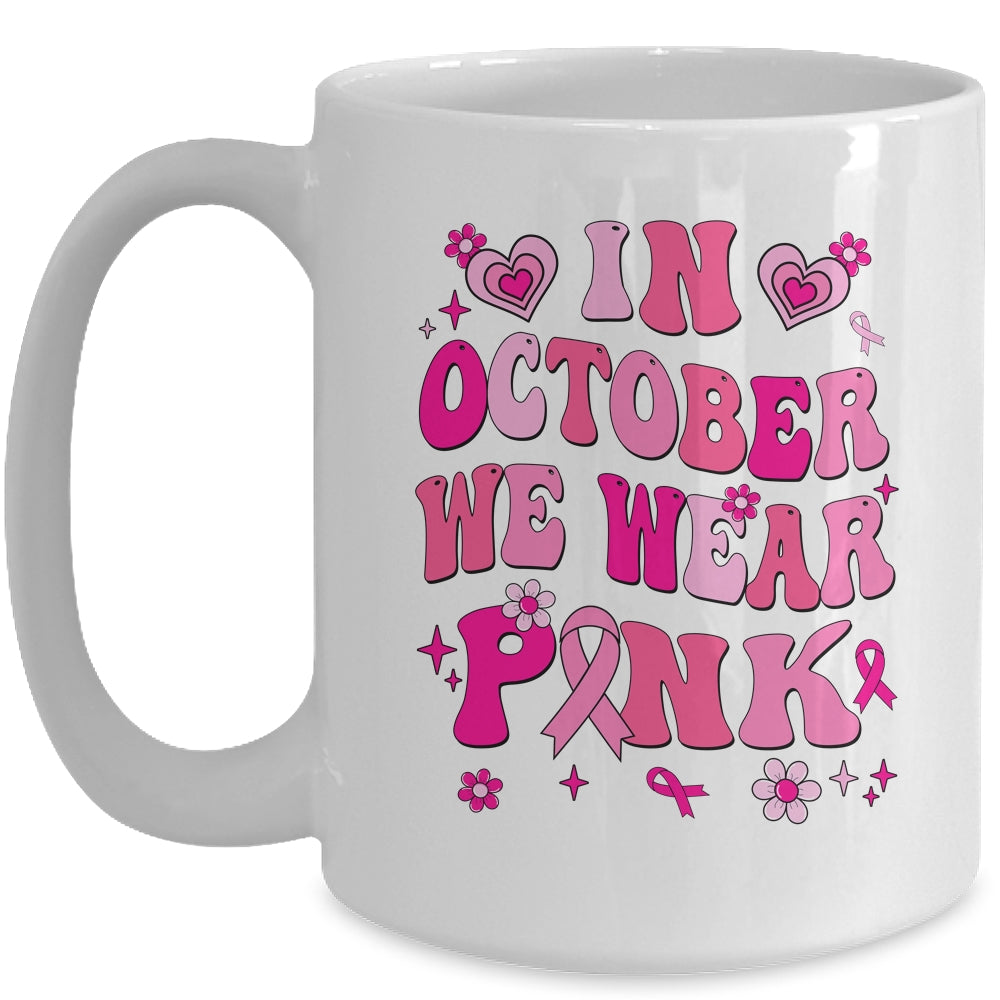 In October We Wear Pink Retro Groovy Vintage Breast Cancer Mug | siriusteestore
