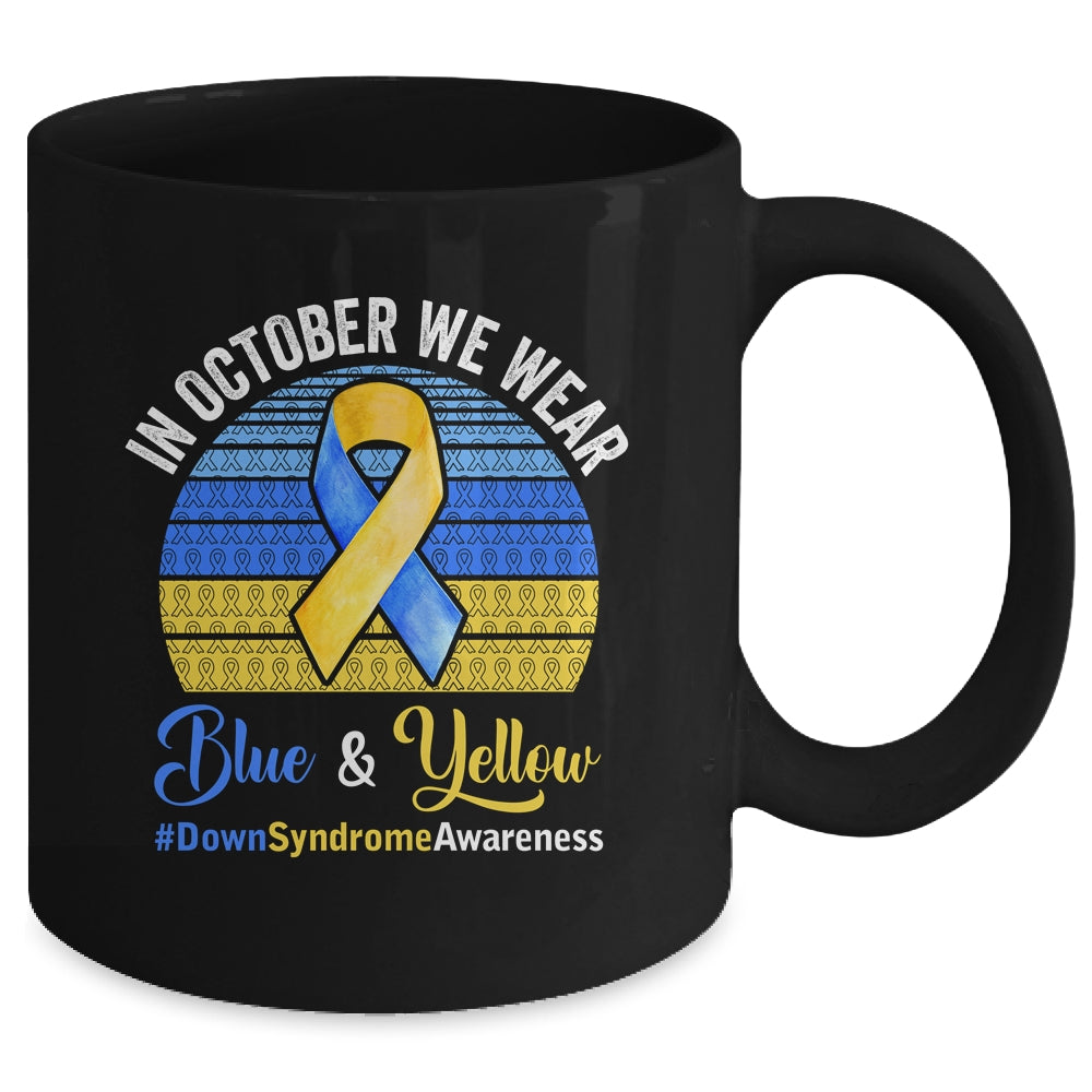 In October We Wear Yellow Blue Down Syndrome Awareness Mug | siriusteestore