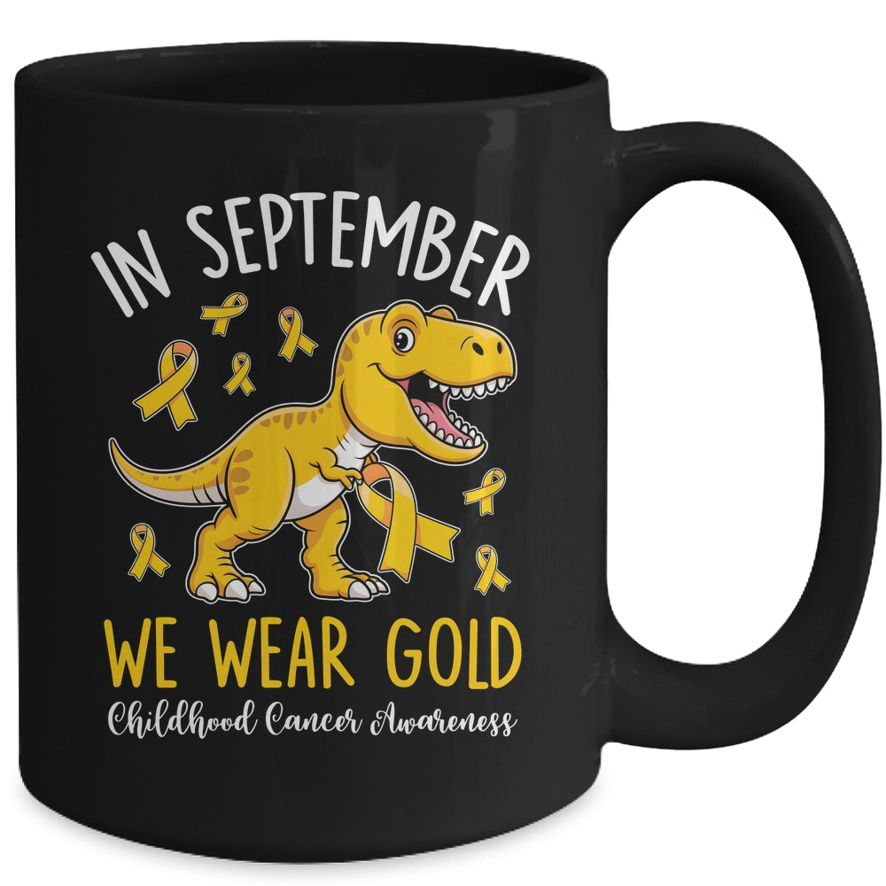 In September We Wear Gold Childhood Cancer Awareness Dinosaur Mug | siriusteestore