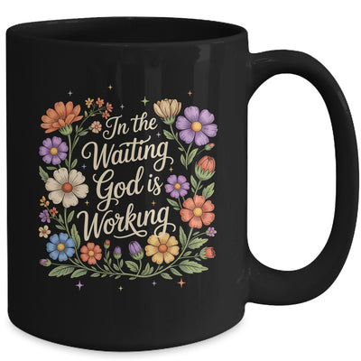 In The Waiting God Is Working Vintage Floral Christian Women Mug | siriusteestore