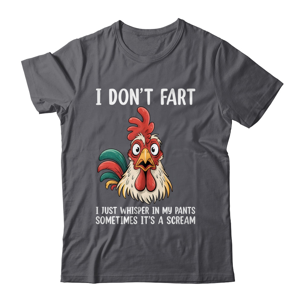 Inappropriate I Dont Fart Whisper Pants Funny Meme Men Women Shirt & Hoodie | siriusteestore
