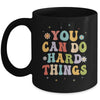 Inspirational Womens Graphics You Can Do Hard Things Mug | siriusteestore