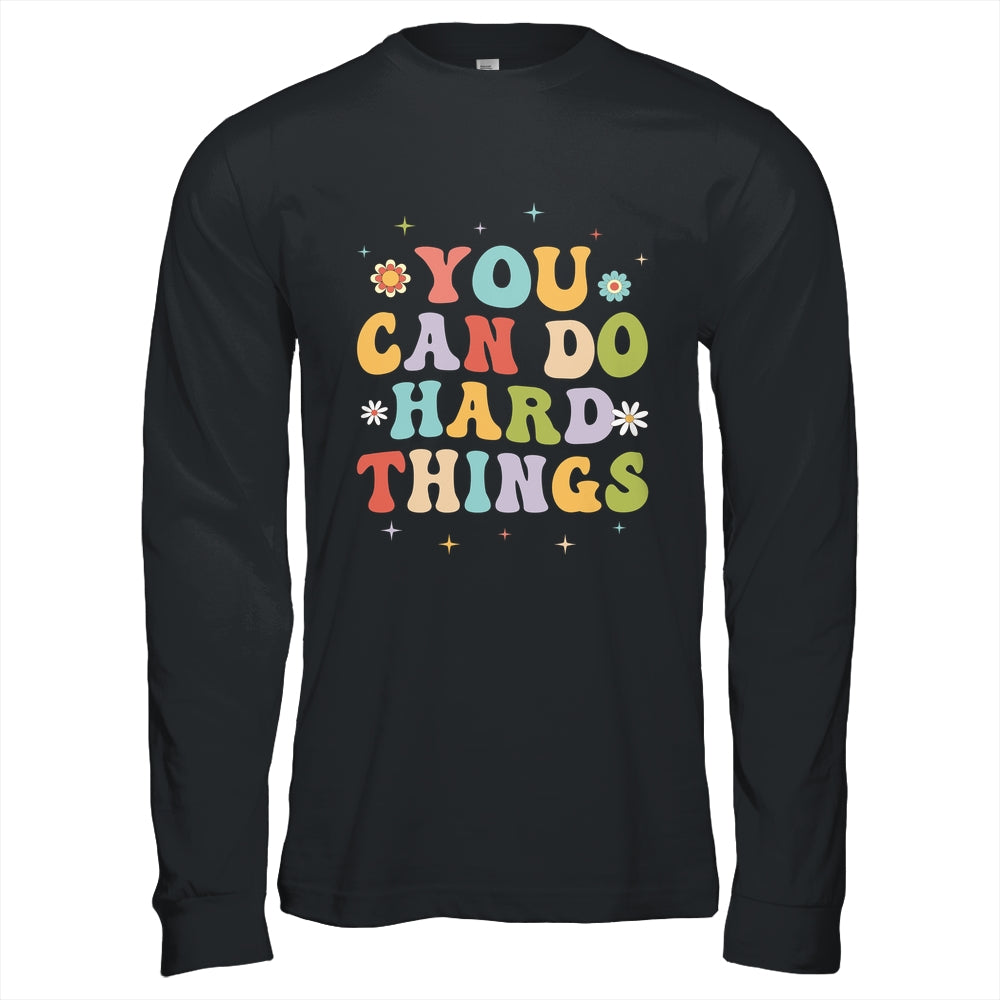 Inspirational Womens Graphics You Can Do Hard Things Shirt & Hoodie | siriusteestore