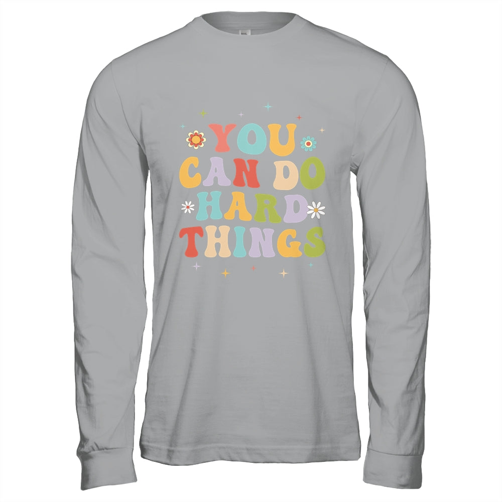 Inspirational Womens Graphics You Can Do Hard Things Shirt & Hoodie | siriusteestore