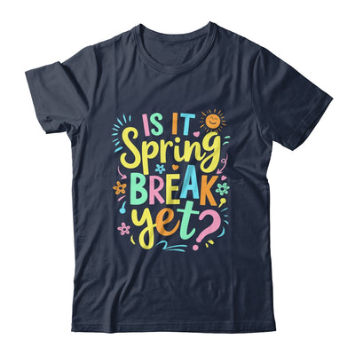 Is It Spring Break Yet Floral Pattern Teacher Vacation Trip Shirt & Tank Top | siriusteestore