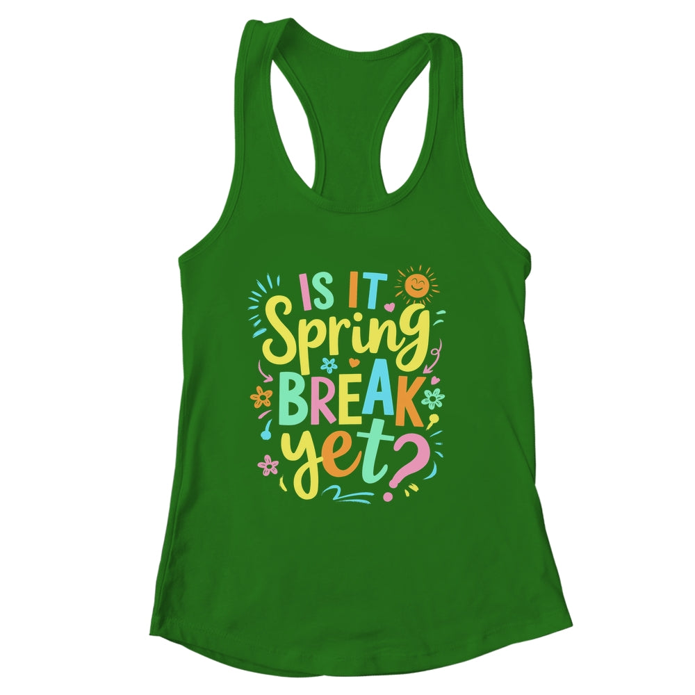 Is It Spring Break Yet Floral Pattern Teacher Vacation Trip Shirt & Tank Top | siriusteestore