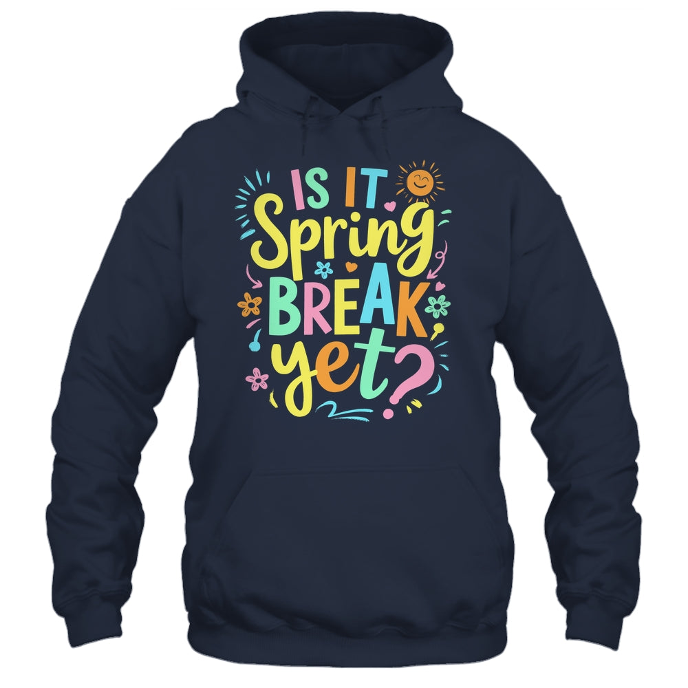 Is It Spring Break Yet Floral Pattern Teacher Vacation Trip Shirt & Tank Top | siriusteestore