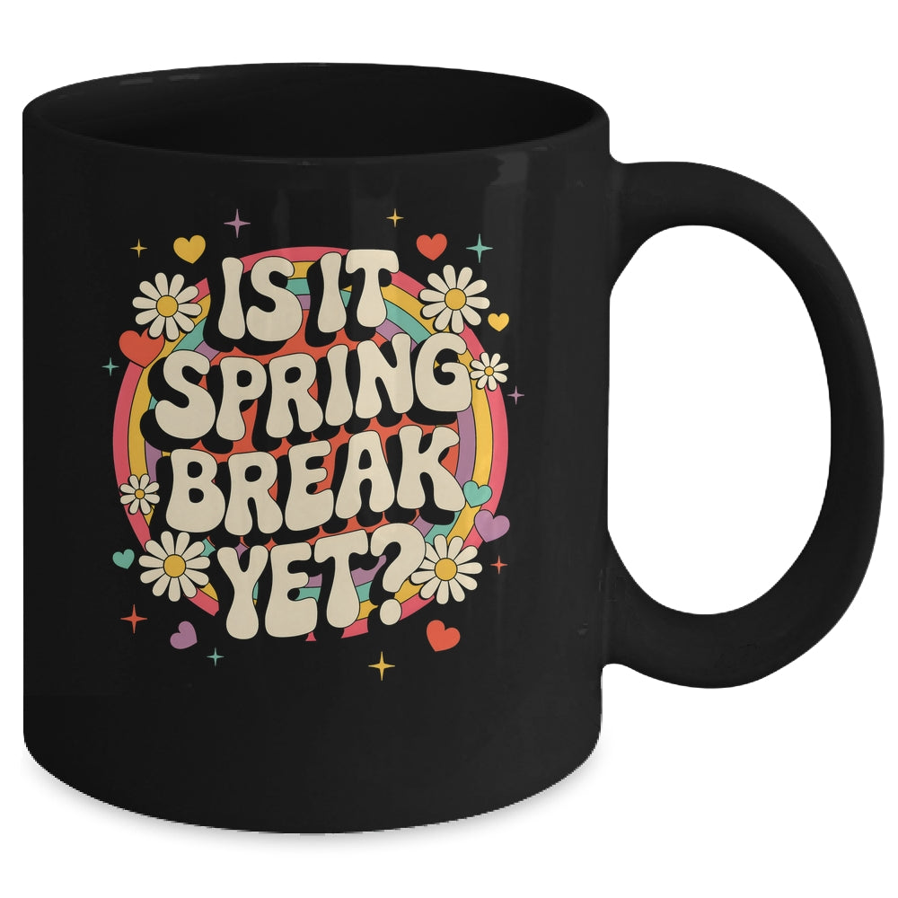 Is It Spring Break Yet Funny Vacation Trip Groovy Rainbow Mug | siriusteestore