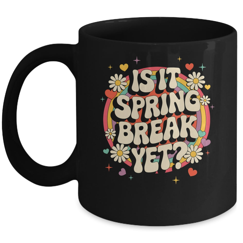 Is It Spring Break Yet Funny Vacation Trip Groovy Rainbow Mug | siriusteestore