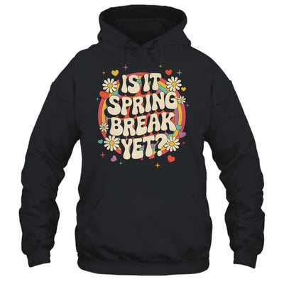 Is It Spring Break Yet Funny Vacation Trip Groovy Rainbow Shirt & Tank Top | siriusteestore