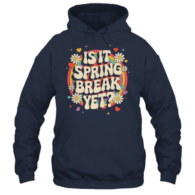 Is It Spring Break Yet Funny Vacation Trip Groovy Rainbow Shirt & Tank Top | siriusteestore