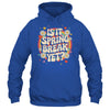 Is It Spring Break Yet Funny Vacation Trip Groovy Rainbow Shirt & Tank Top | siriusteestore