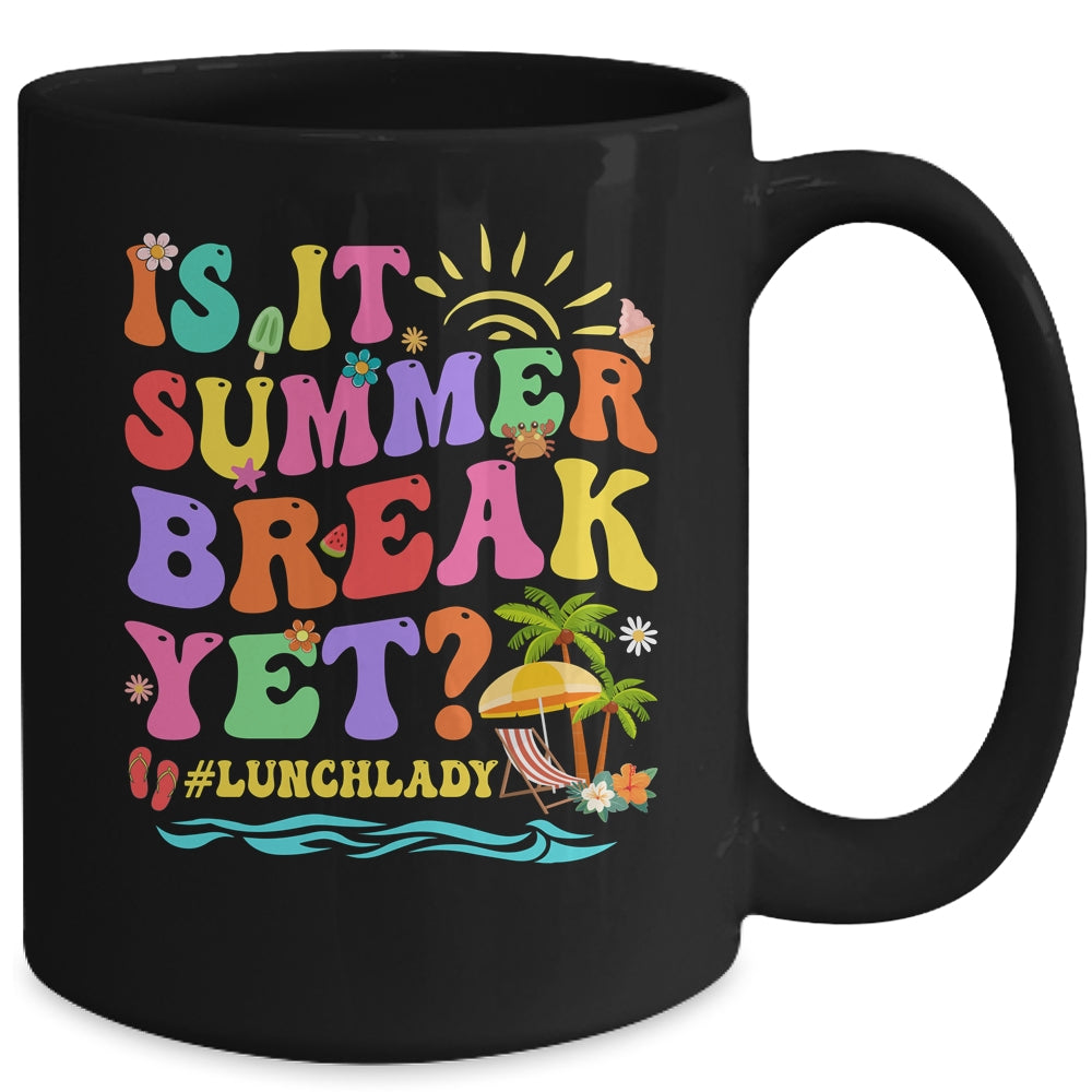 Is It Summer Break Yet Lunch Lady Last Day Of School Groovy Mug | siriusteestore