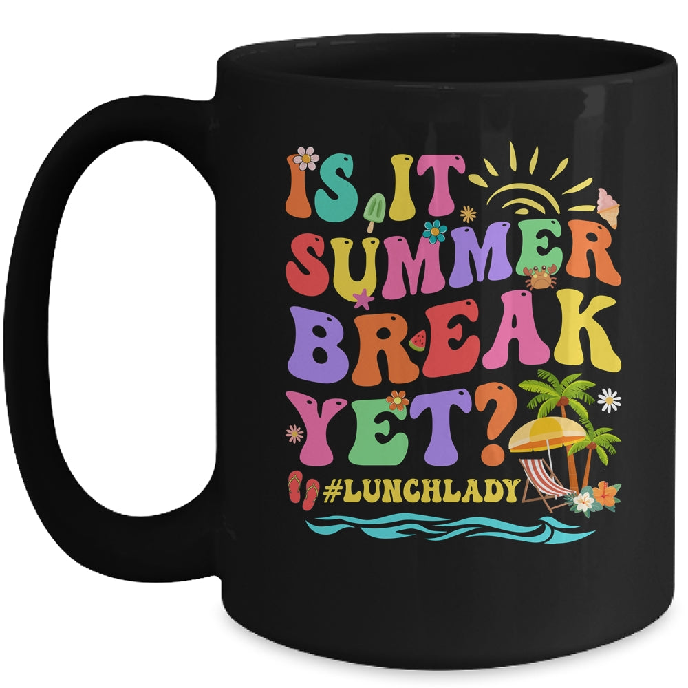 Is It Summer Break Yet Lunch Lady Last Day Of School Groovy Mug | siriusteestore