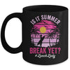 Is It Summer Break Yet Lunch Lady School Cafeteria Vacation Mug | siriusteestore