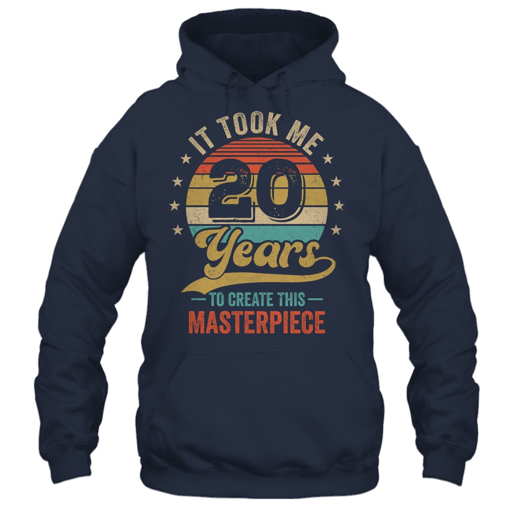 It Took Me 20 Years To Create This Masterpiece 20th Birthday Shirt & Hoodie | siriusteestore