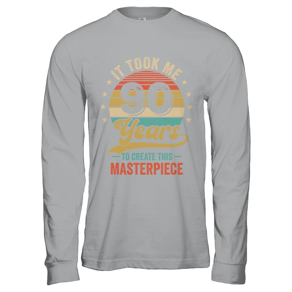 It Took Me 90 Years To Create This Masterpiece 90th Birthday Shirt & Hoodie | siriusteestore