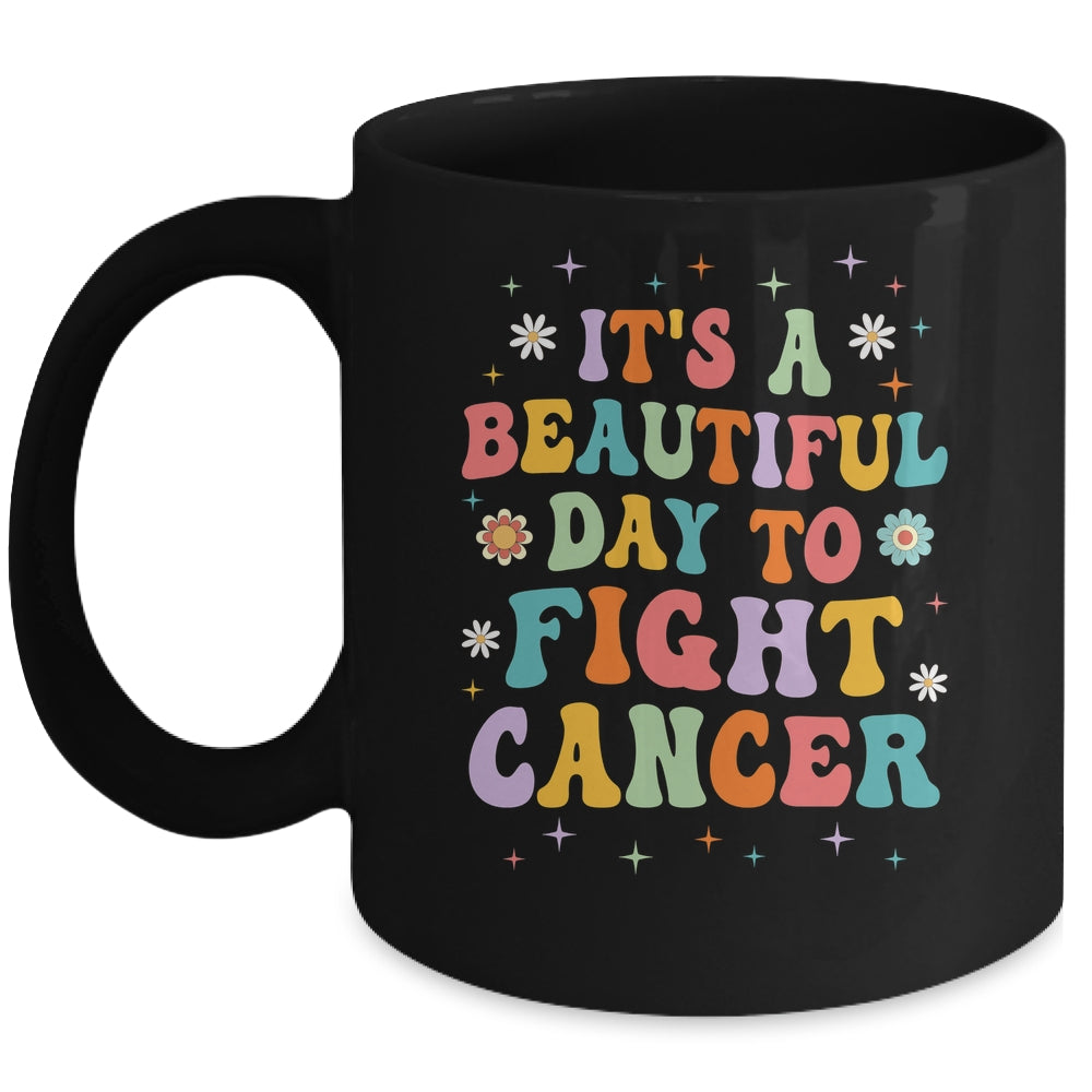 It's A Beautiful Day To Fight Cancer Survivors Day Groovy Mug | siriusteestore