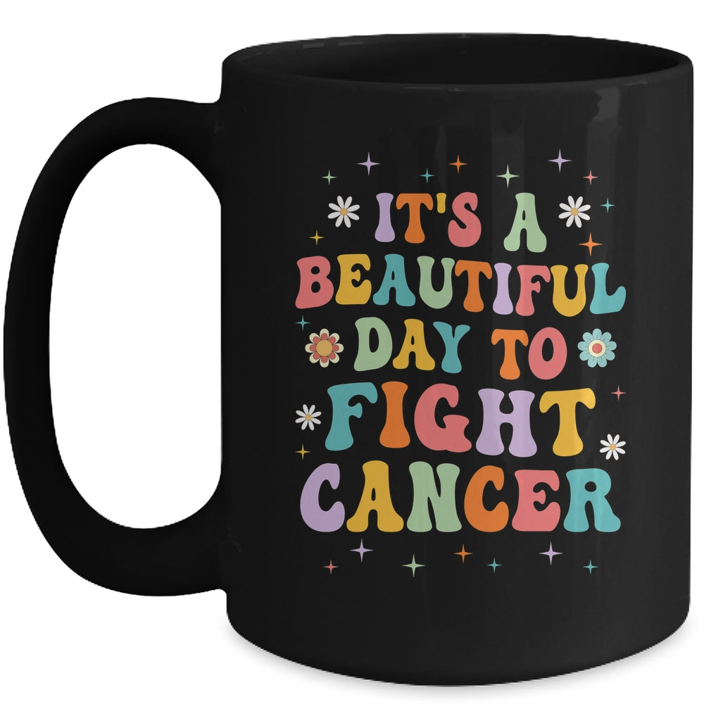 It's A Beautiful Day To Fight Cancer Survivors Day Groovy Mug | siriusteestore
