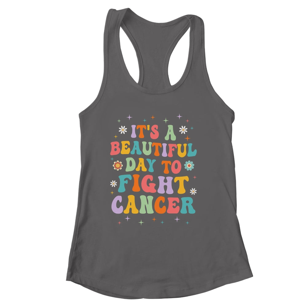 It's A Beautiful Day To Fight Cancer Survivors Day Groovy Shirt & Tank Top | siriusteestore