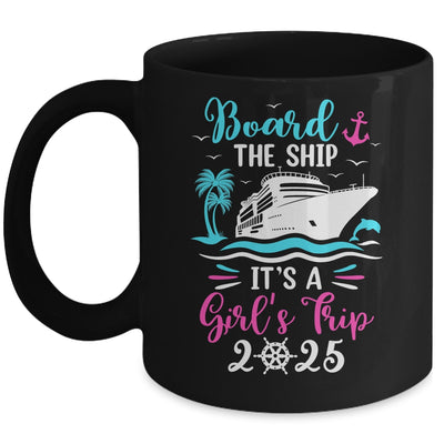 It's A Girls Trip 2025 Vacation Travel Girls Cruising 2025 Mug | siriusteestore