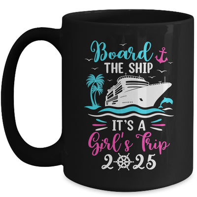 It's A Girls Trip 2025 Vacation Travel Girls Cruising 2025 Mug | siriusteestore