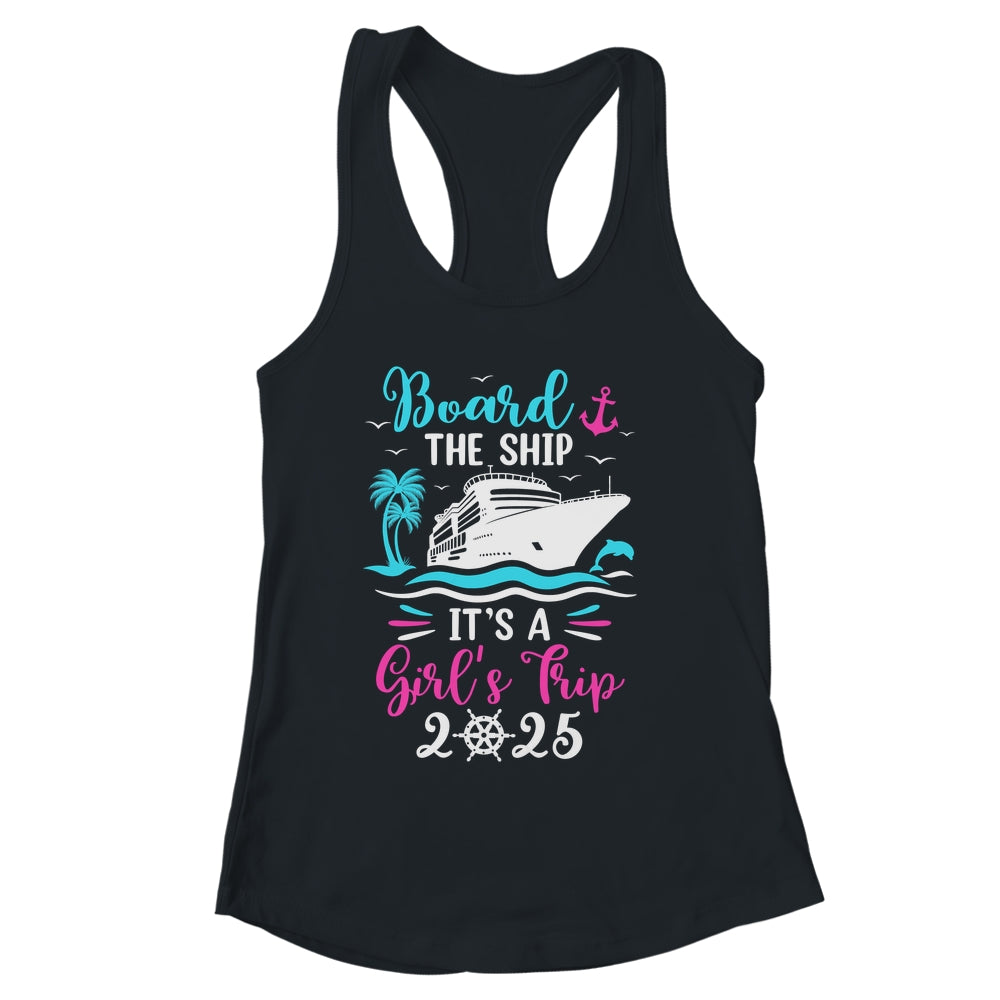 It's A Girls Trip 2025 Vacation Travel Girls Cruising 2025 Shirt & Tank Top | siriusteestore