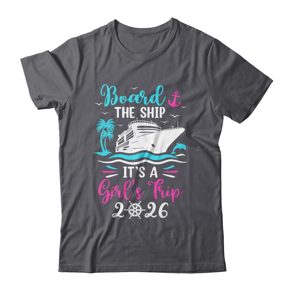 It's A Girls Trip 2026 Vacation Travel Girls Cruising 2026 Shirt & Tank Top | siriusteestore