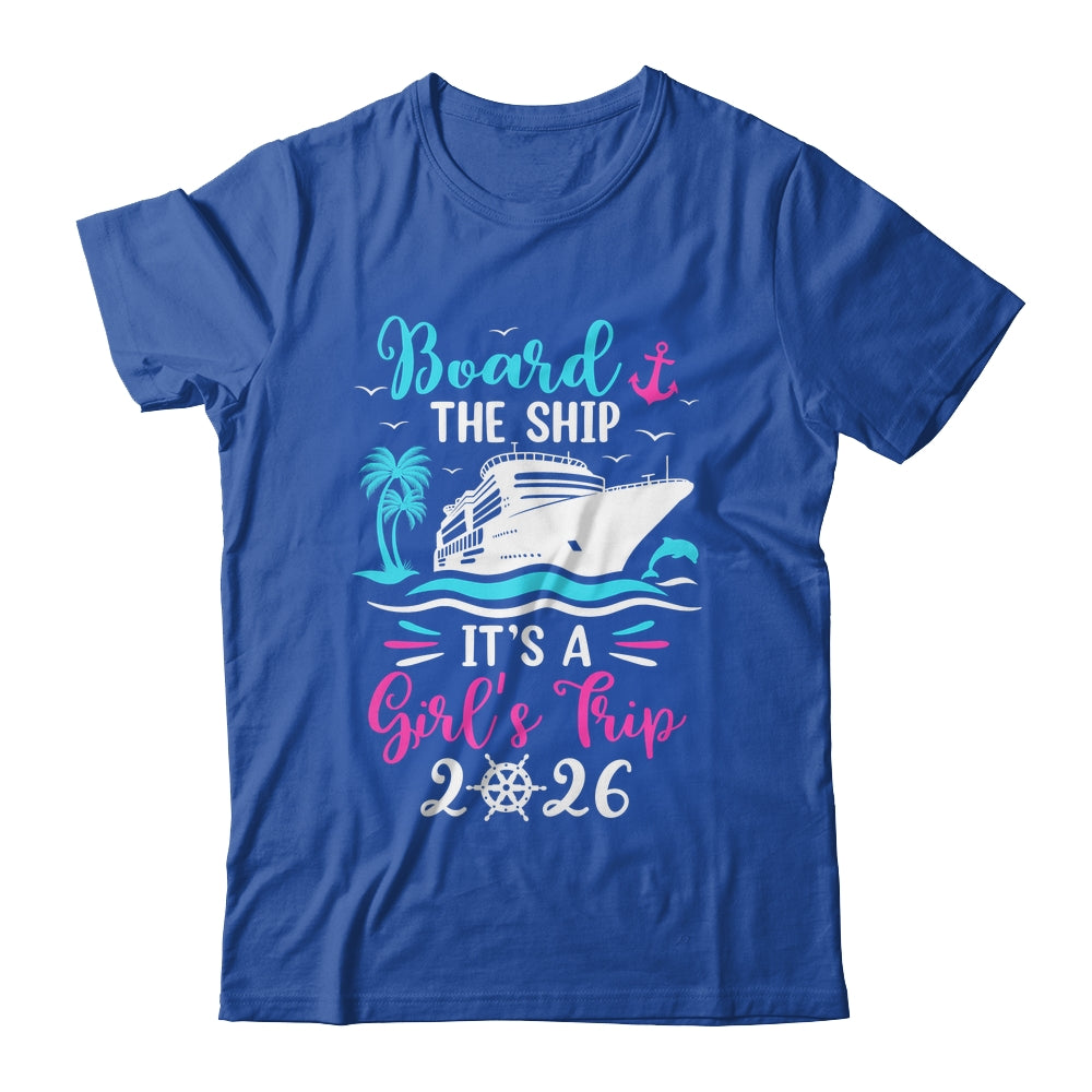 It's A Girls Trip 2026 Vacation Travel Girls Cruising 2026 Shirt & Tank Top | siriusteestore