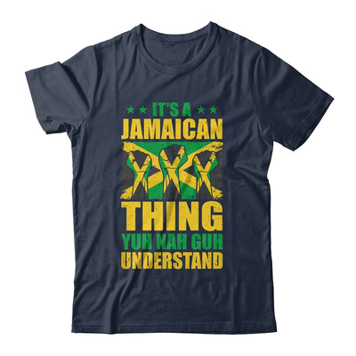 It's A Jamaican Thing Yuh Nah Guh Understand Funny Jamaica Shirt & Tank Top | siriusteestore