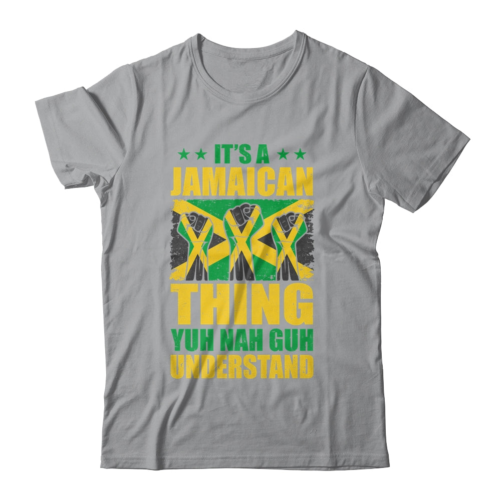 It's A Jamaican Thing Yuh Nah Guh Understand Funny Jamaica Shirt & Tank Top | siriusteestore
