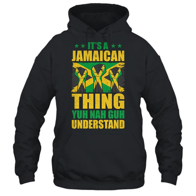 It's A Jamaican Thing Yuh Nah Guh Understand Funny Jamaica Shirt & Tank Top | siriusteestore