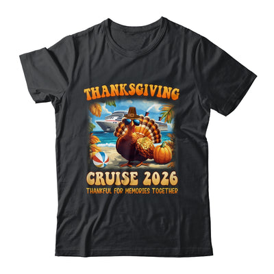 It's A Thanksgiving Trip Family Cruise Squad Vacation 2026 Shirt & Sweatshirt | siriusteestore