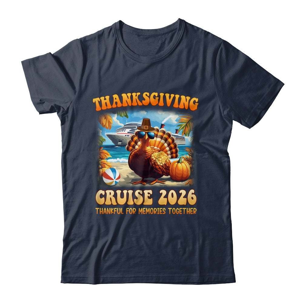 It's A Thanksgiving Trip Family Cruise Squad Vacation 2026 Shirt & Sweatshirt | siriusteestore