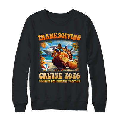 It's A Thanksgiving Trip Family Cruise Squad Vacation 2026 Shirt & Sweatshirt | siriusteestore