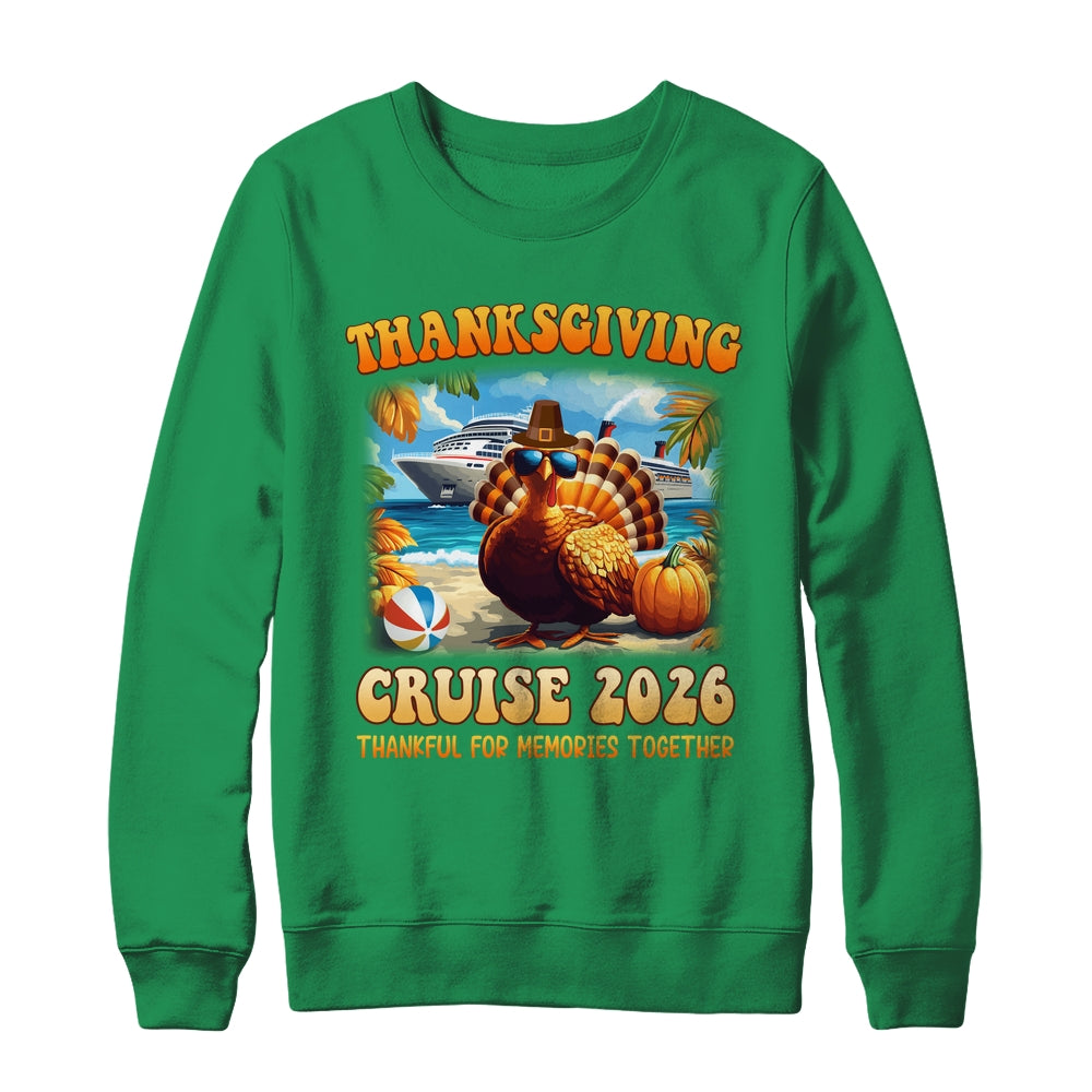 It's A Thanksgiving Trip Family Cruise Squad Vacation 2026 Shirt & Sweatshirt | siriusteestore