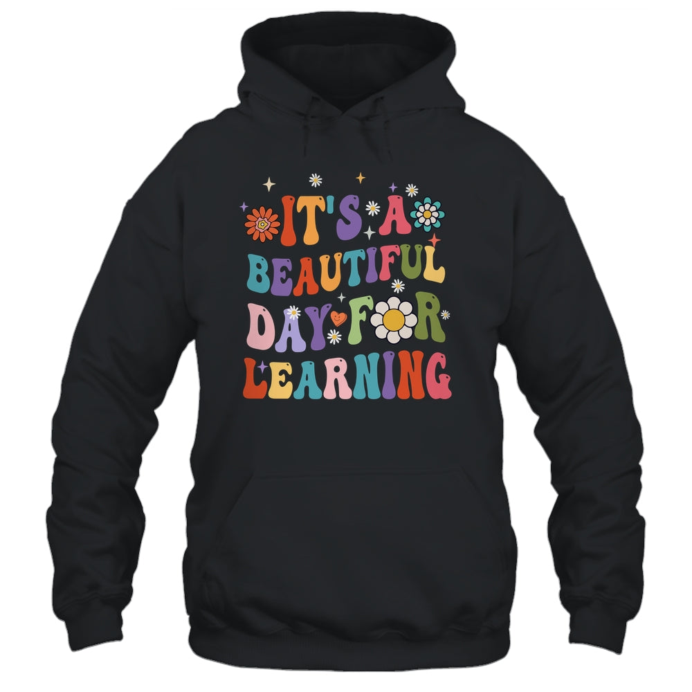 It's Beautiful Day For Learning Teacher Students Groovy Shirt & Hoodie | siriusteestore
