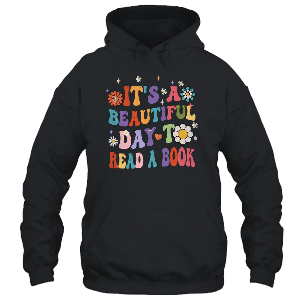 It's Beautiful Day To Read A Book Retro Teacher Students Shirt & Hoodie | siriusteestore