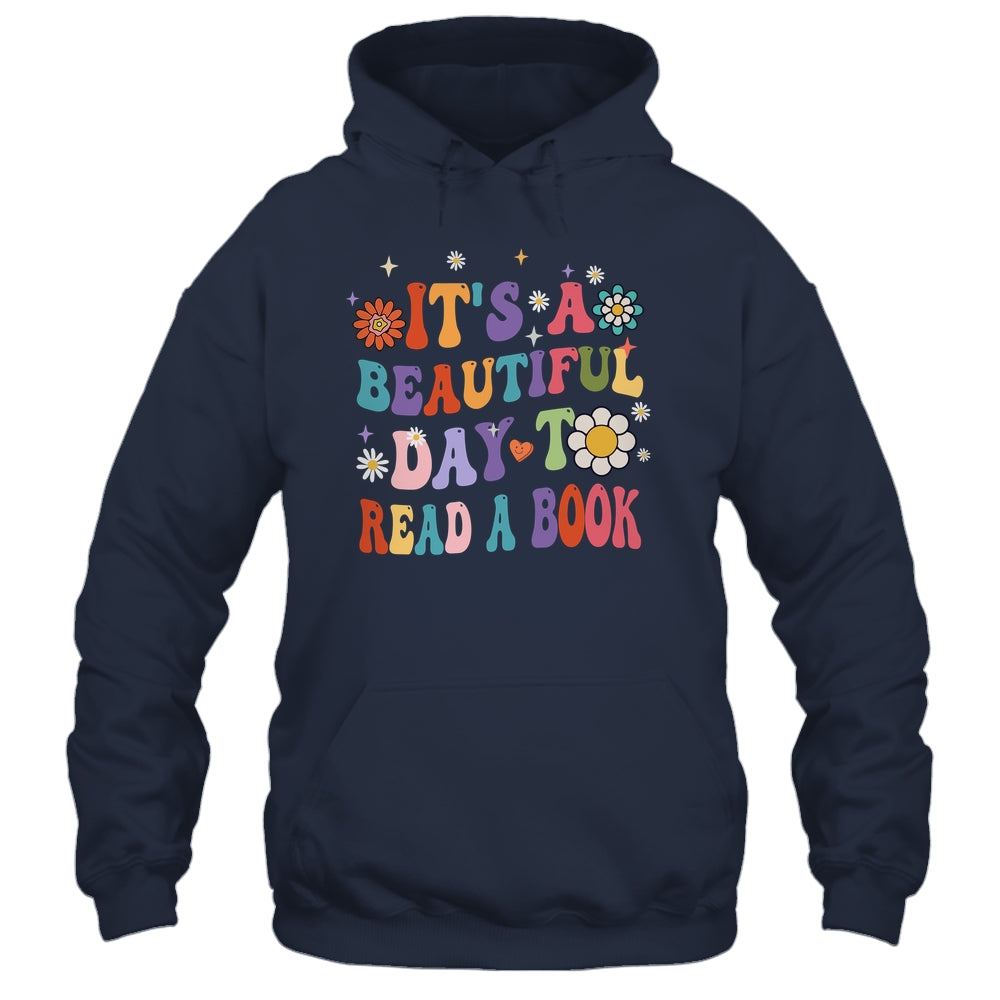 It's Beautiful Day To Read A Book Retro Teacher Students Shirt & Hoodie | siriusteestore