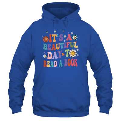 It's Beautiful Day To Read A Book Retro Teacher Students Shirt & Hoodie | siriusteestore