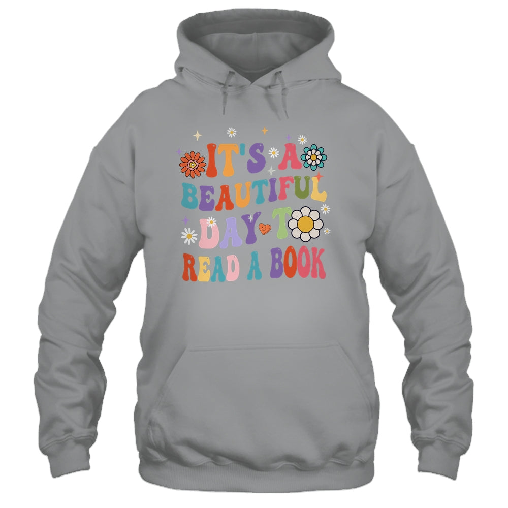It's Beautiful Day To Read A Book Retro Teacher Students Shirt & Hoodie | siriusteestore
